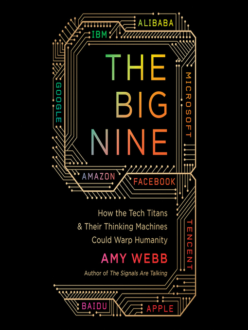 Title details for The Big Nine by Amy Webb - Available